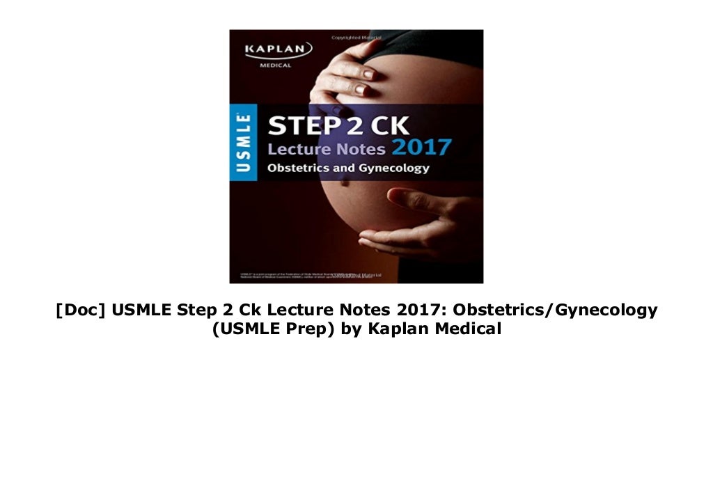 [Doc] USMLE Step 2 Ck Lecture Notes 2017: Obstetrics/Gynecology (USMLE