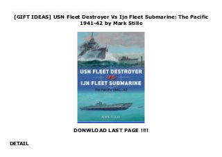 [GIFT IDEAS] USN Fleet Destroyer Vs Ijn Fleet Submarine: The Pacific
1941-42 by Mark Stille
DONWLOAD LAST PAGE !!!!
DETAIL
Details Product USN Fleet Destroyer Vs Ijn Fleet Submarine: The Pacific 1941-42 : Leading up to the Pacific War, Japanese naval strategists believed that a decisive fleet engagement would be fought against the United States Navy. Outnumbered by the USN, the Imperial Japanese Navy planned to use its large, ocean-going submarines to chip away at its opponent before the grand battle. In order to accomplish this, the IJN's submarine force was tasked to perform extended reconnaissance of the USN's battle fleet, even in port, and then shadow and attack it.For their part, the USN was fully aware of the potential threat posed by Japanese submarines, and destroyer crews were trained and equipped with modern anti-submarine weapons and tactics to screen the battle fleet.Challenging the assumption that Japanese submarines were ineffective during the Pacific War, this fully illustrated study examines their encounters with the US Navy, and the successes and failures of American destroyers in protecting their capital ships. Download Click This Link https://pitekkucir16.blogspot.ba/?book=1472820630
 