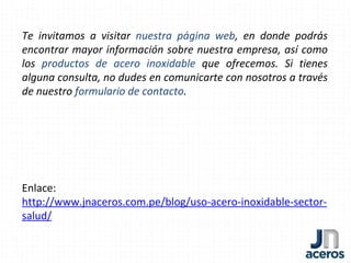JN Aceros | El uso del acero inoxidable en el sector salud