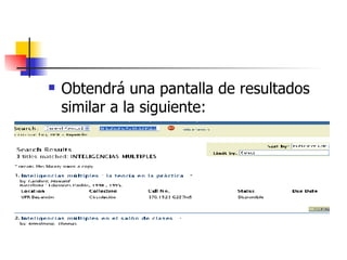 Obtendrá una pantalla de resultados similar a la siguiente: 