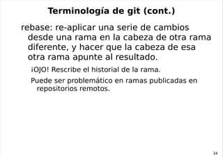 Terminología de git (cont.) ,[object Object]