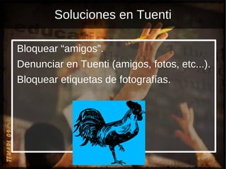 No publiques lo que no te gustaría que publicaran de ti. 