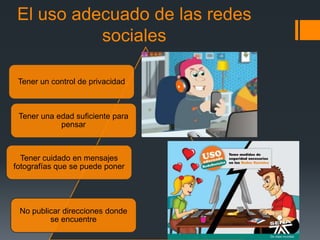 Uso adecuado de las redes sociales | PPTX