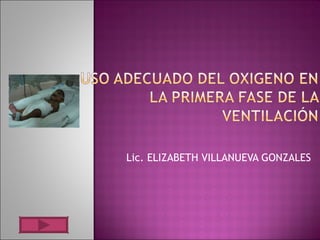 Lic. ELIZABETH VILLANUEVA GONZALES 