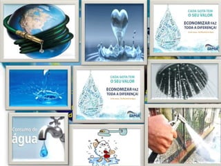 Poupe água , economize água, proteja a água ,salve a água,
beba água, água, água.
Ouvimos tantas frases sobre a água que as palavras acabam
perdendo o sentido em nossas mentes. Mas já e hora de cair a
ficha.
Clique no áudio e ouça mensagem das crianças sobre a água.
14/4/2014 7
 