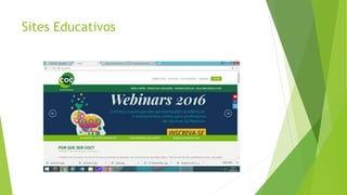 Sites Educativos
 