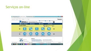 Serviços on-line
 