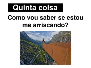 Você anota suas senhas?
 