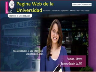 Pagina Web de la
Universidad
 