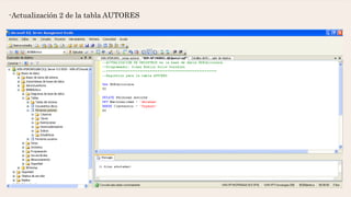 -Actualización 2 de la tabla AUTORES
 