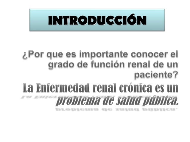 Uso De Formulas Para El Calculo De La Tasa De Filtrado Glomerular