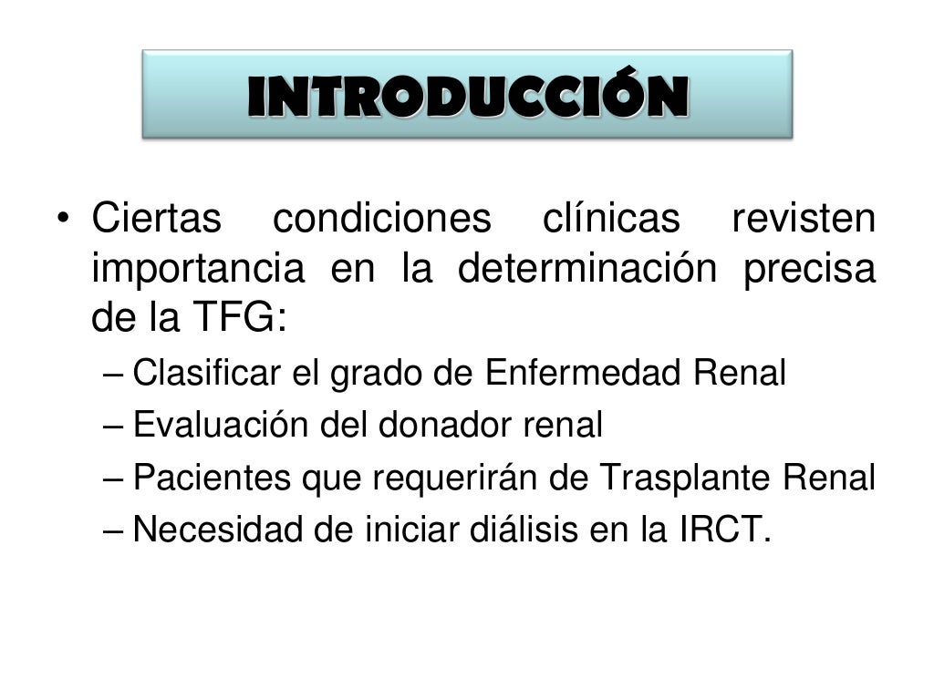 Uso De Formulas Para El Calculo De La Tasa De Filtrado Glomerular