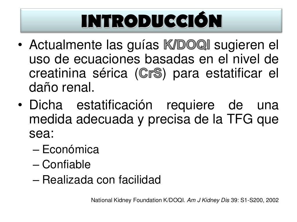 Uso De Formulas Para El Calculo De La Tasa De Filtrado Glomerular