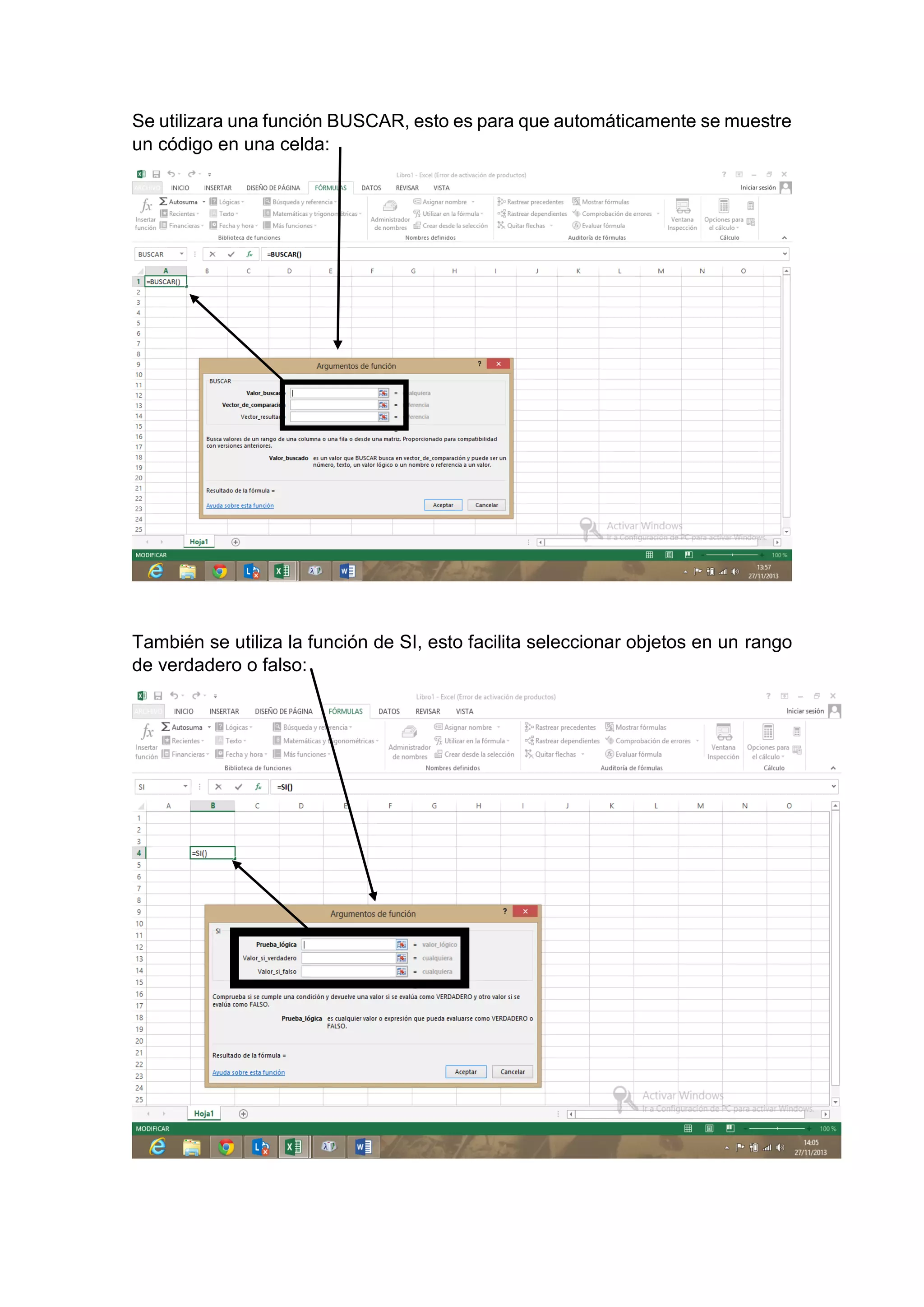 Se utilizara una función BUSCAR, esto es para que automáticamente se muestre
un código en una celda:
También se utiliza la función de SI, esto facilita seleccionar objetos en un rango
de verdadero o falso: