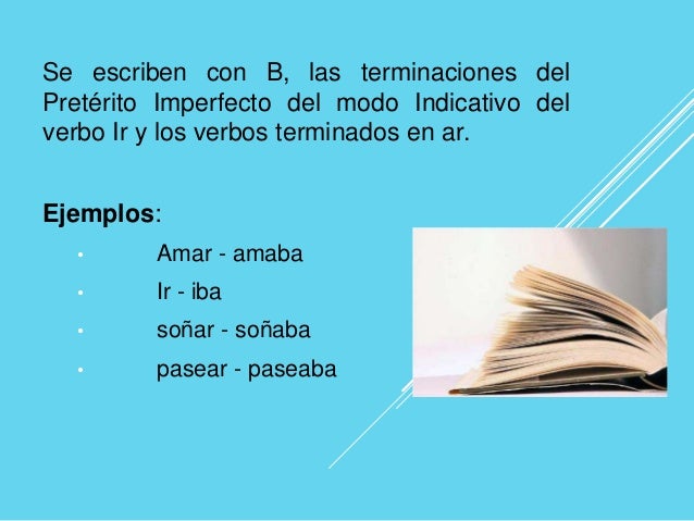 Resultado de imagen de se escriben con b indicativo