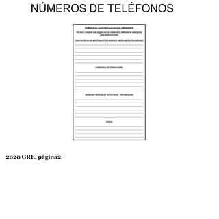 NÚMEROS DE TELÉFONOS
2020 GRE, página2
 