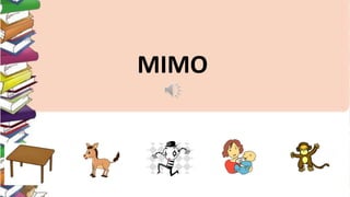 MIMO 
 