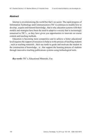 Ciencia y Tecnología, 14, 2014, pp. 183-194 ISSN 1850-0870184
M. G. Bautista Sánchez, A. R. Martínez Moreno y R. Hiracheta...