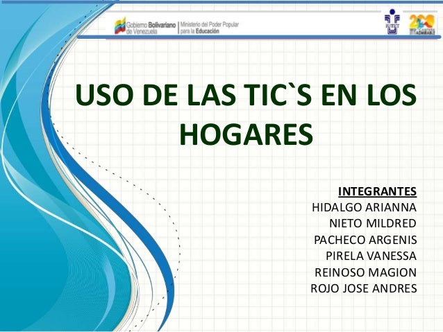 Uso de las tic`s en los hogares