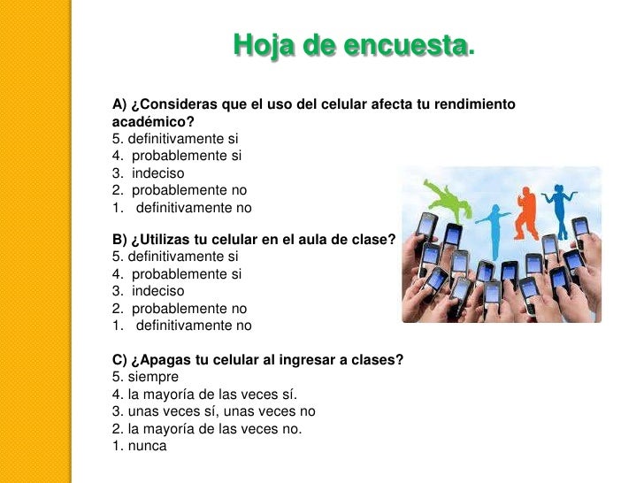 Ejemplos De Encuestas Sobre El Uso Del Celular En Clase