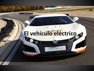 El vehículo eléctrico

 