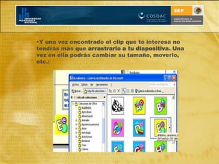 2.- Incluir sonidos o películas desde archivos.Selecciona: Y busca el archivo que contiene el sonido o película