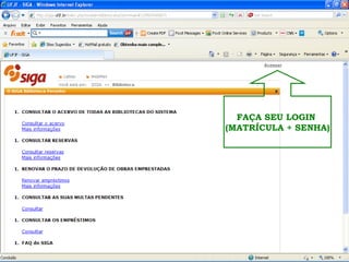 FAÇA SEU LOGIN  (MATRÍCULA + SENHA) 