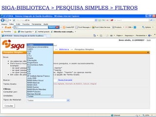SIGA-BIBLIOTECA > PESQUISA SIMPLES > FILTROS 