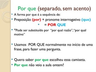 Uso dos Porques Lingua portuguesa.pptx