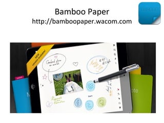 Bamboo Paper
http://bamboopaper.wacom.com
 