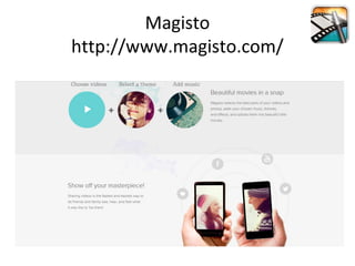 Magisto
http://www.magisto.com/
 