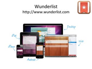 Wunderlist
http://www.wunderlist.com
 
