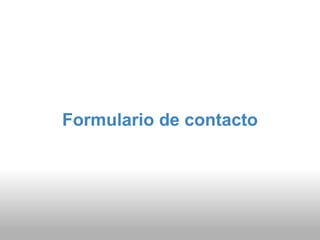 Formulario de contacto
 