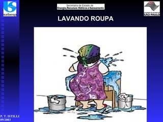 LAVANDO ROUPA 