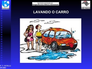 LAVANDO O CARRO 