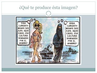 ¿Qué te produce ésta imagen?
 