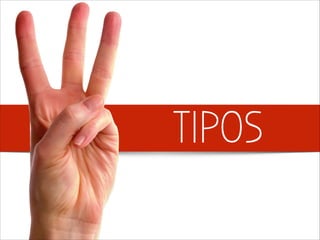 TIPOS

 