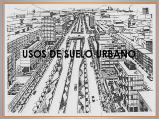 Usos de suelo urbano  sjm