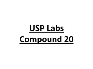 USP Labs
Compound 20

 