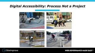Digital Accessibility: Process Not a Project
 