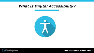 What is Digital Accessibility?
 