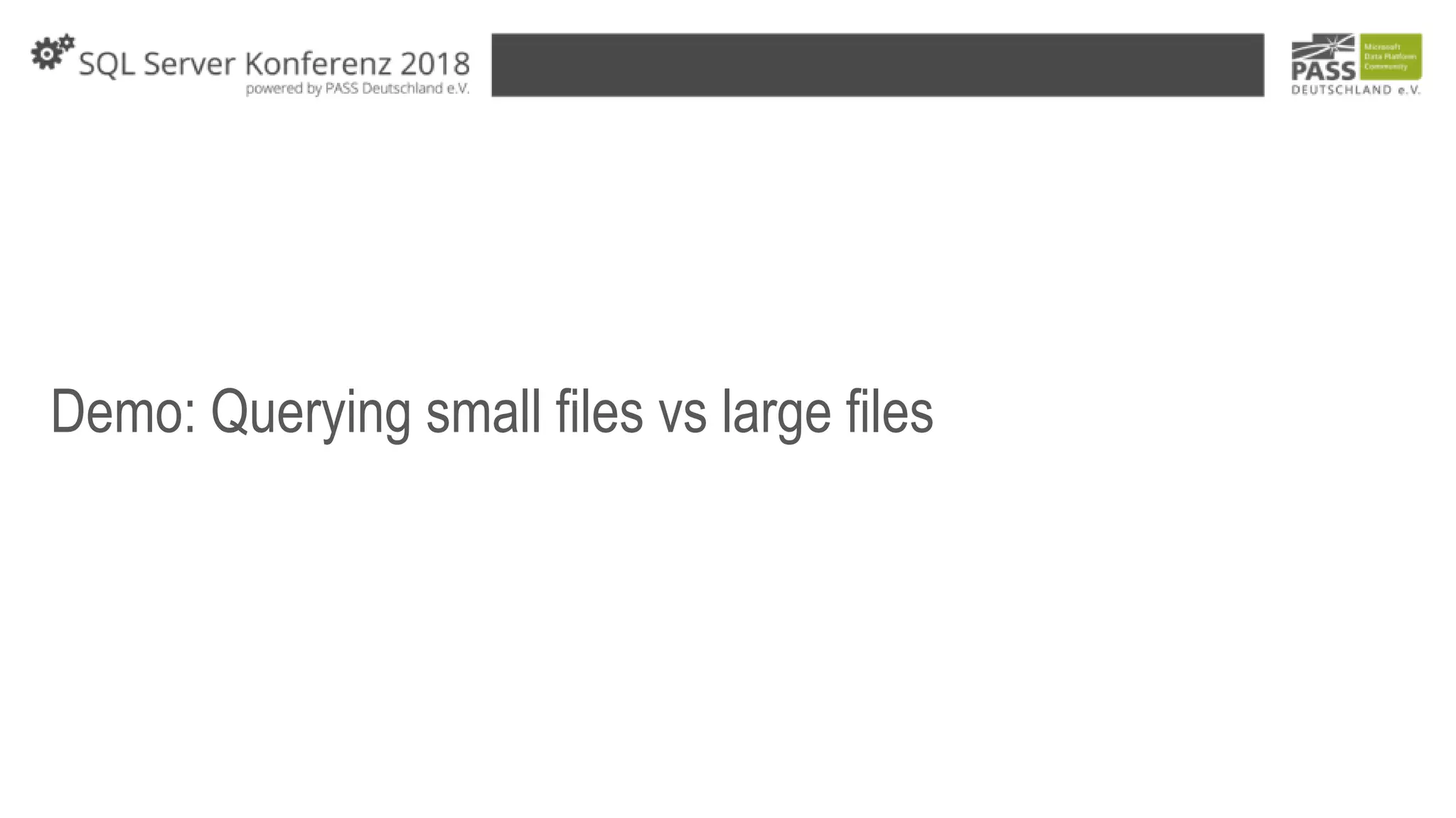 Demo: Querying small files vs large files
 