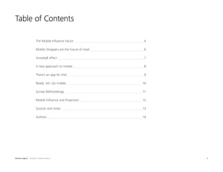 Table of Contents

                           The Mobile Influence Factor__________________________________________4

    ...