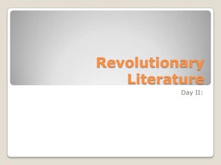 Revolutionary Literature Day II:  