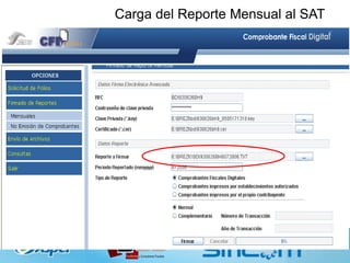Carga del Reporte Mensual al SAT
Generación automática desde la versión Aspel-SAE 4.6
 