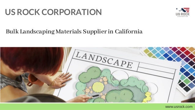 US Rock Corporation - Bulk Landscaping Materials Supplier In Californ… US ROCK CORPORATION www.usrock.com Bulk Landscaping Materials Supplier in California V I T A M I N F R E S H . - US Rock Corporation - Bulk Landscaping Materials Supplier In Californ…
