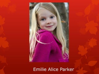 Emilie Alice Parker
 