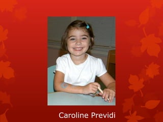 Caroline Previdi
 