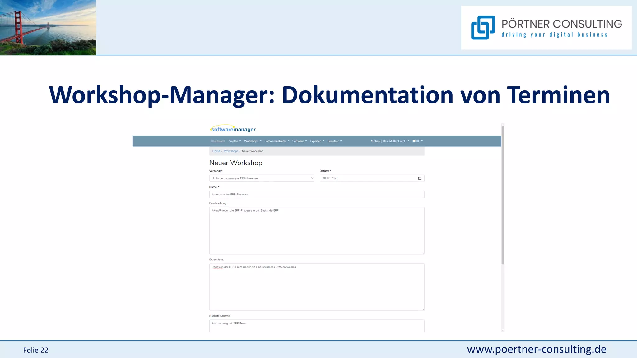www.poertner-consulting.de
Folie 22
Workshop-Manager: Dokumentation von Terminen
 