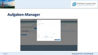 www.poertner-consulting.de
Folie 21
Aufgaben-Manager
 